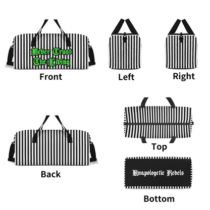 Never Trust The Living Duffle Bag