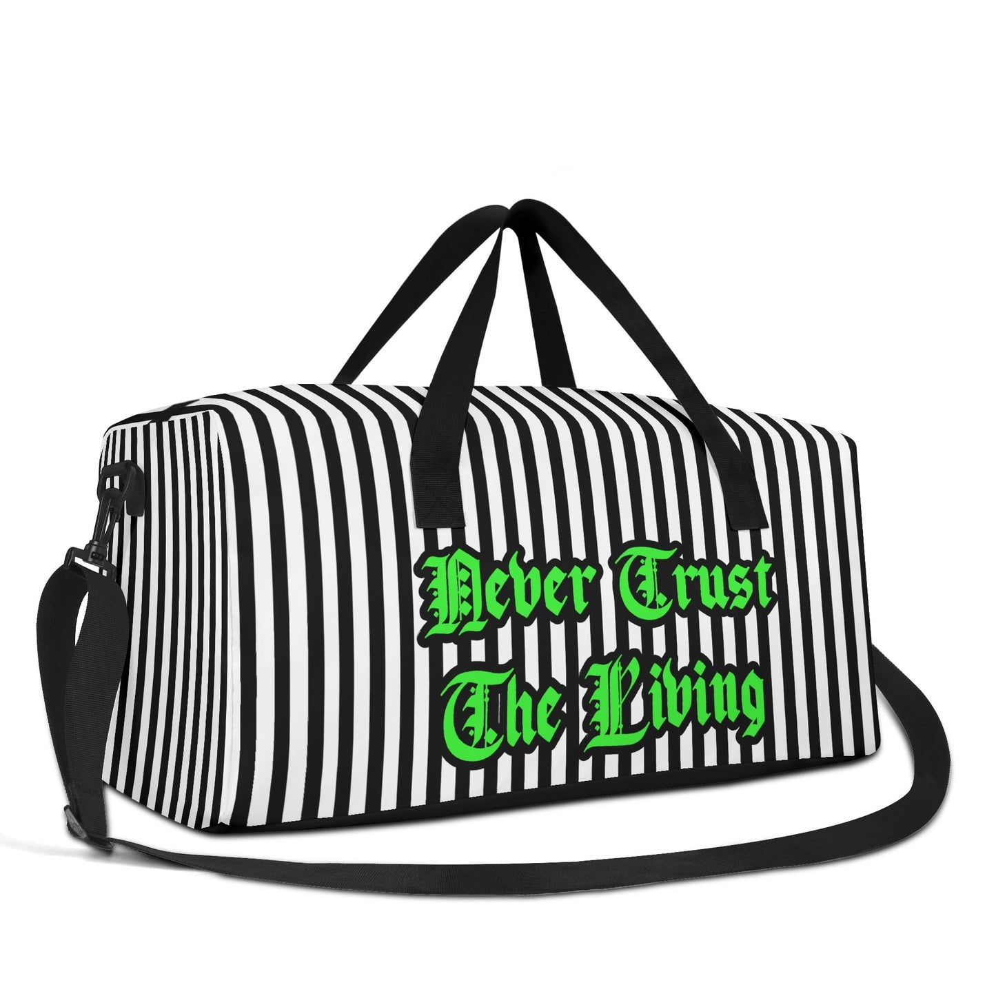 Never Trust The Living Duffle Bag