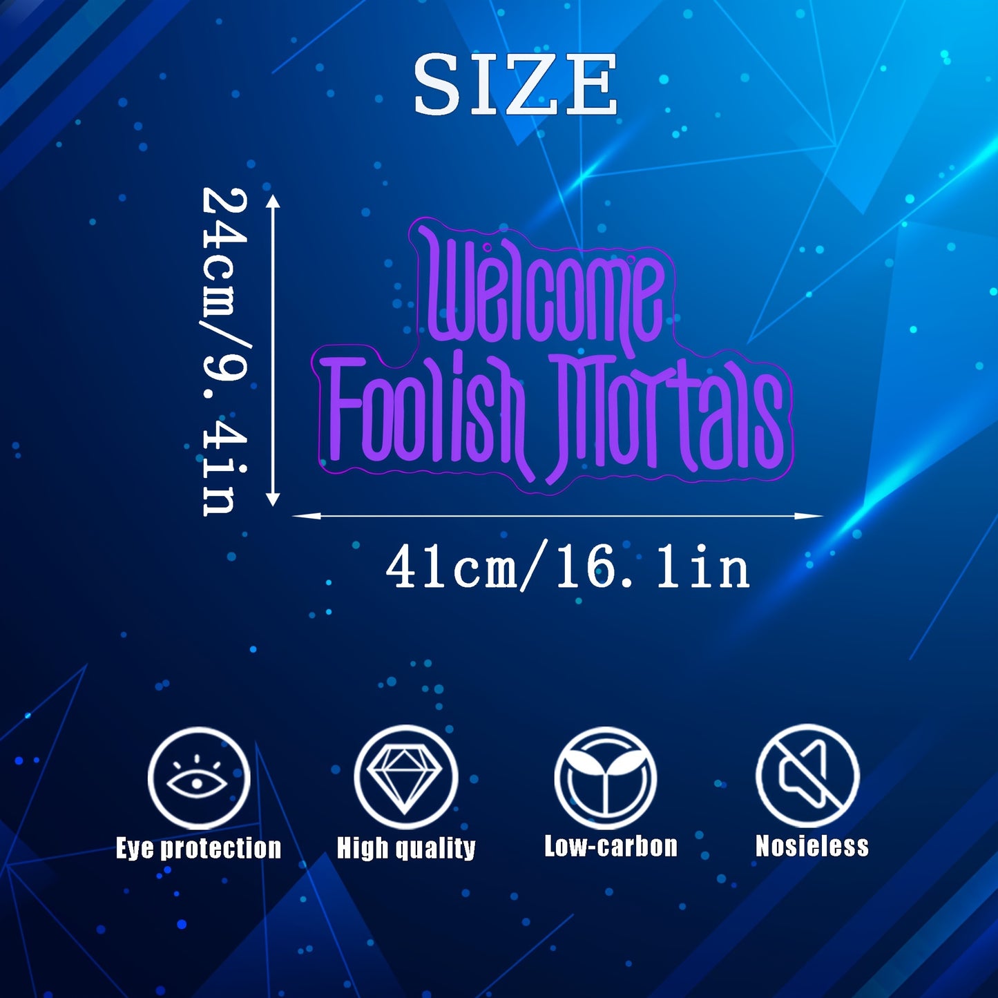 Welcome Foolish Mortals Neon Sign